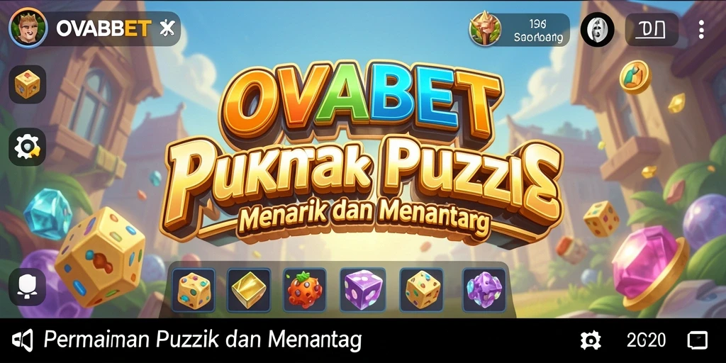 Tampilan gameplay OVABET yang memikat dengan berbagai puzzle menarik.